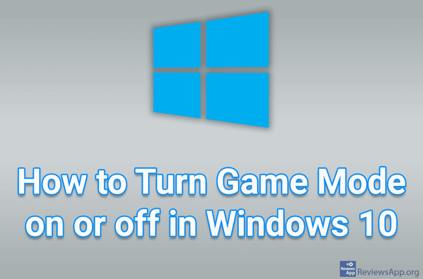  How to Turn Game Mode on or off in Windows 10