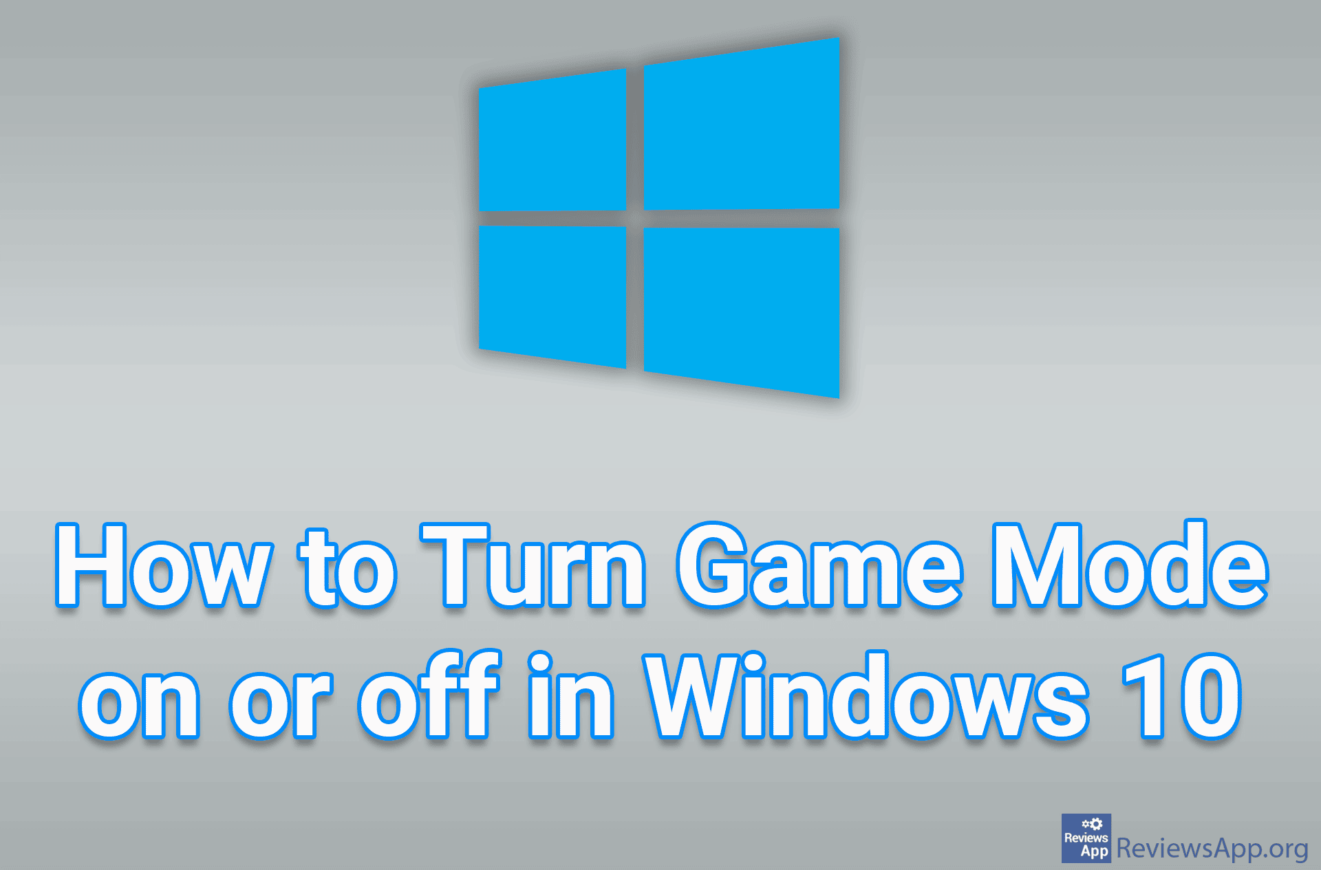 How to Turn Game Mode on or off in Windows 10