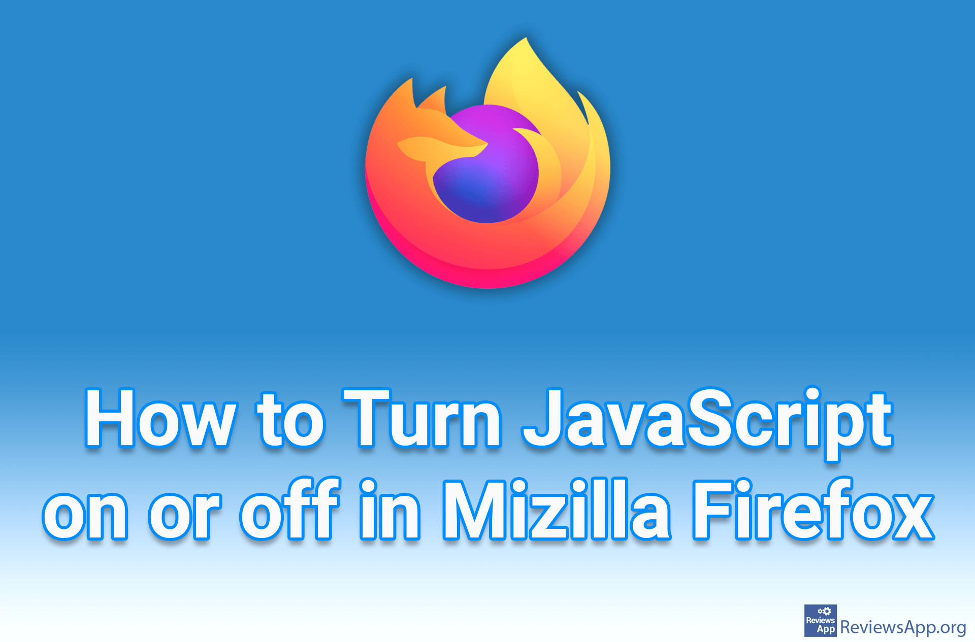 How to Turn JavaScript on or off in Mozilla Firefox