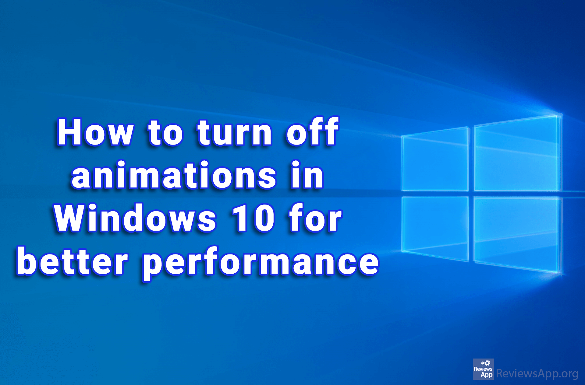 How to turn off animations in Windows 10 for better performance