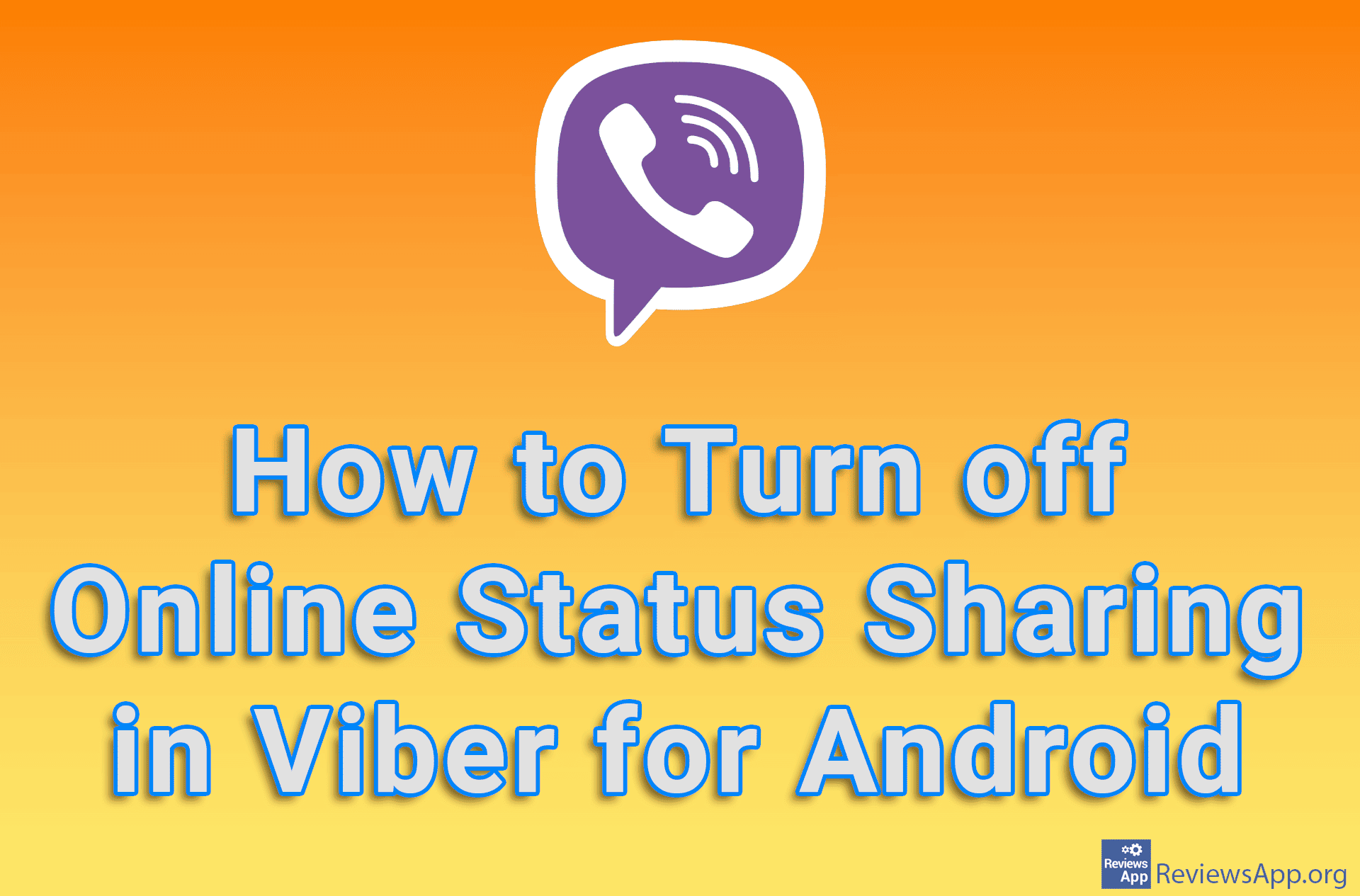 How to Turn off Online Status Sharing in Viber for Android