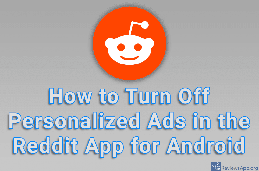 How to Turn Off Personalized Ads in the Reddit App for Android