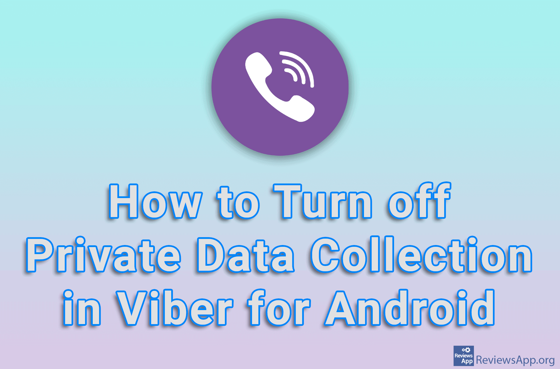 How to Turn off Private Data Collection in Viber for Android