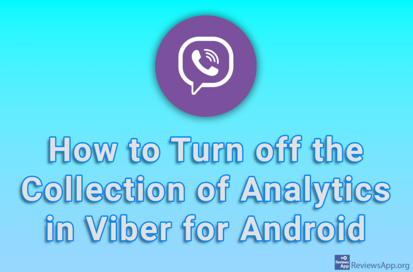  How to Turn off the Collection of Analytics in Viber for Android