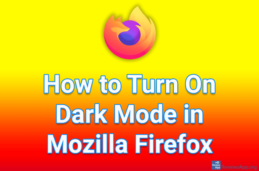  How to Turn On Dark Mode in Mozilla Firefox