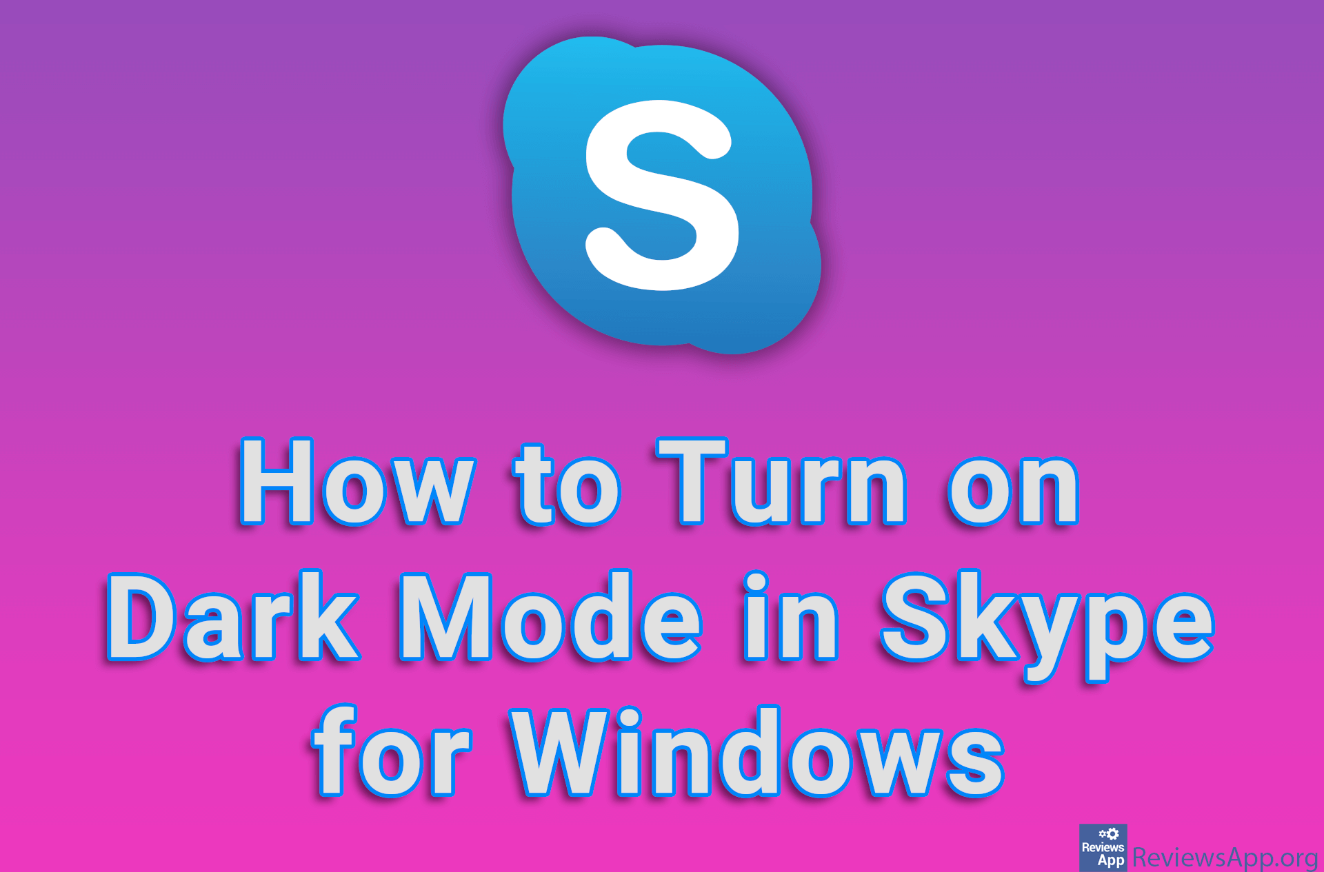How to Turn on Dark Mode in Skype for Windows