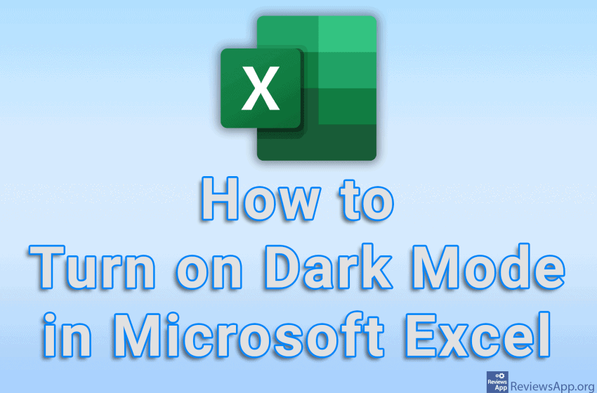  How to Turn on Dark Mode in Microsoft Excel