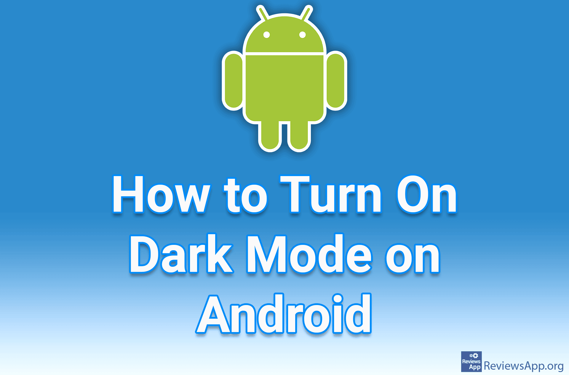 How to Turn On Dark Mode on Android