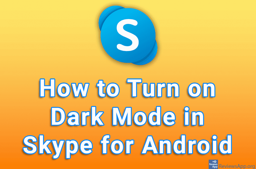 How to Turn on Dark Mode in Skype for Android