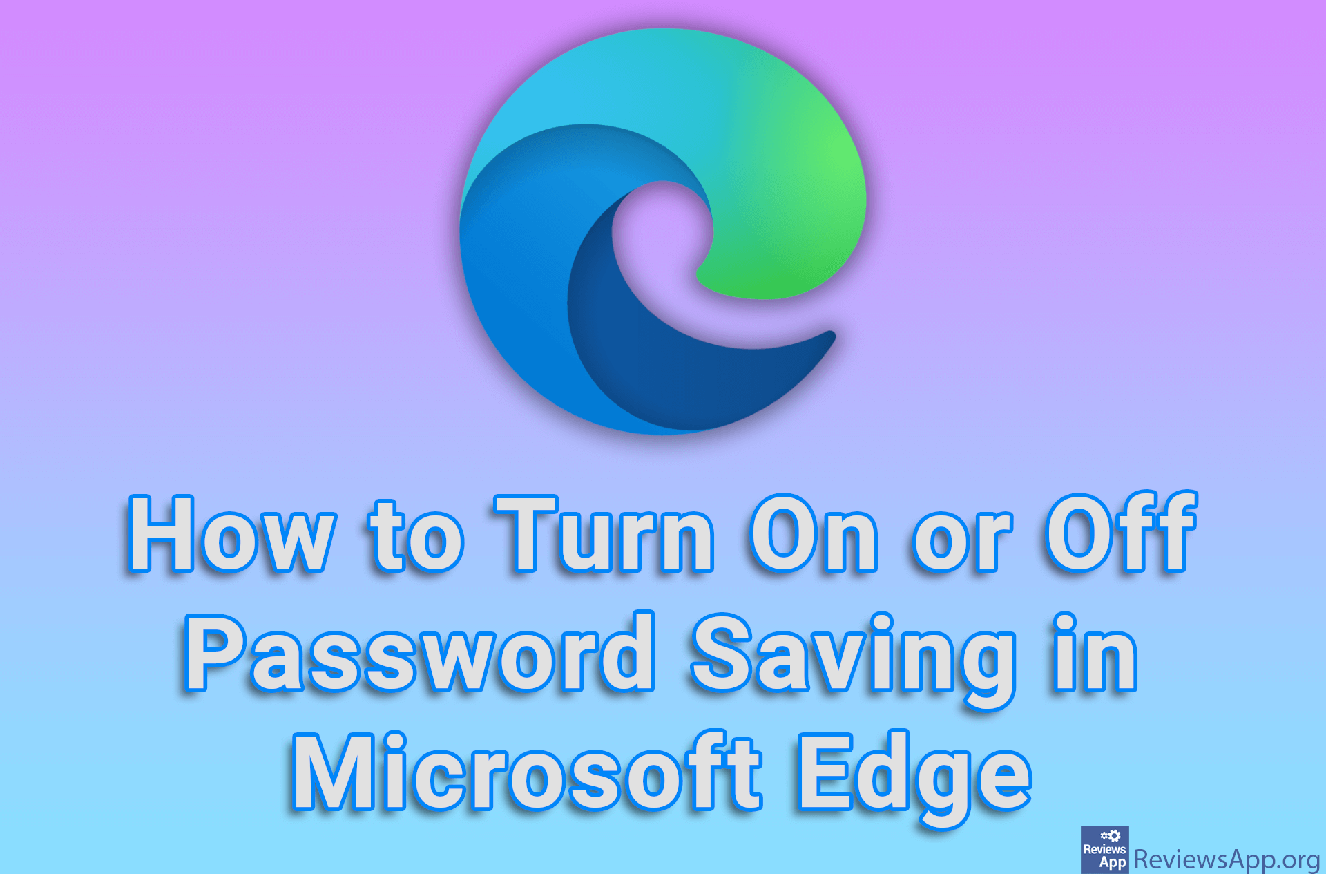 How to Turn On or Off Password Saving in Microsoft Edge
