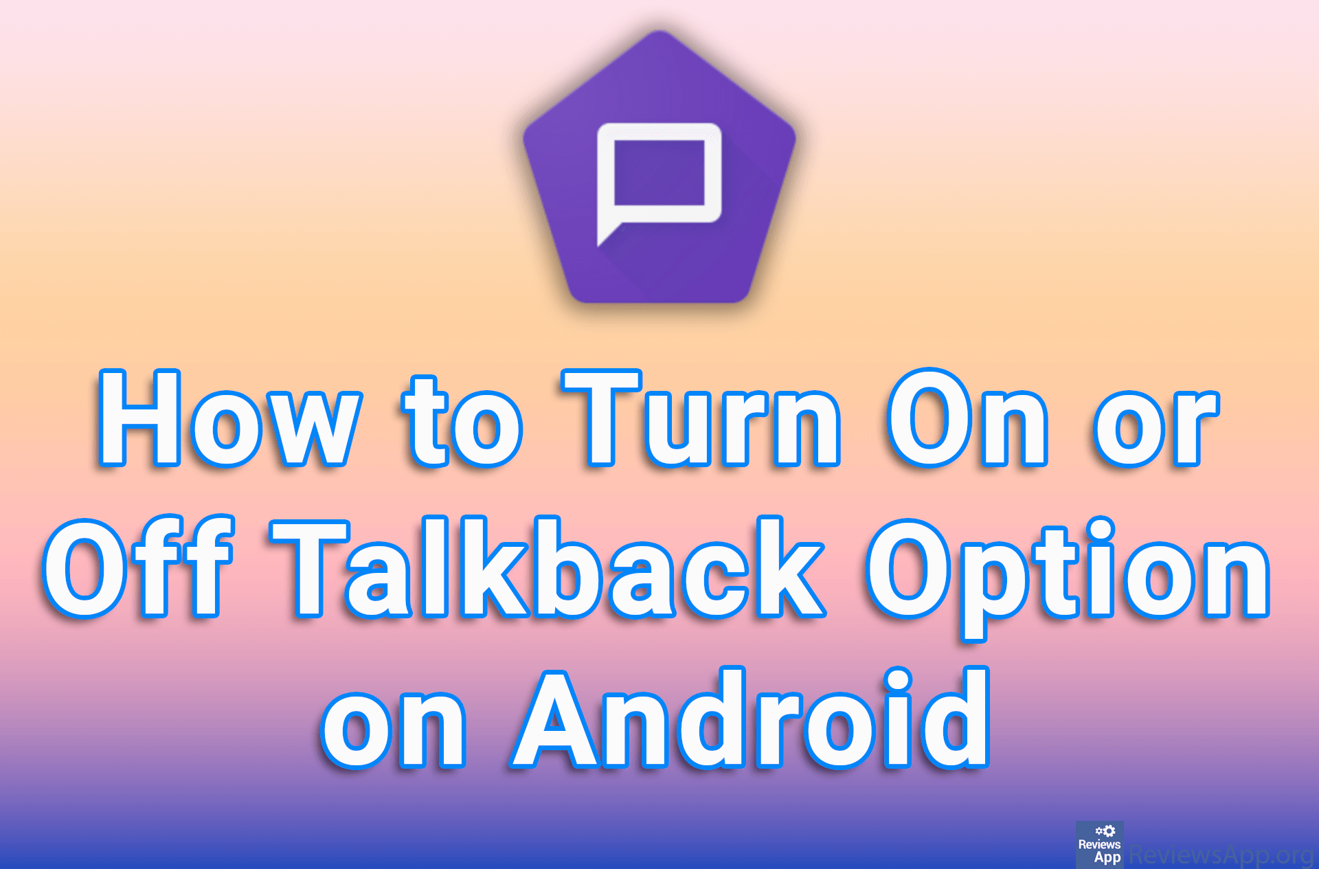 How to Turn On or Off Talkback Option on Android