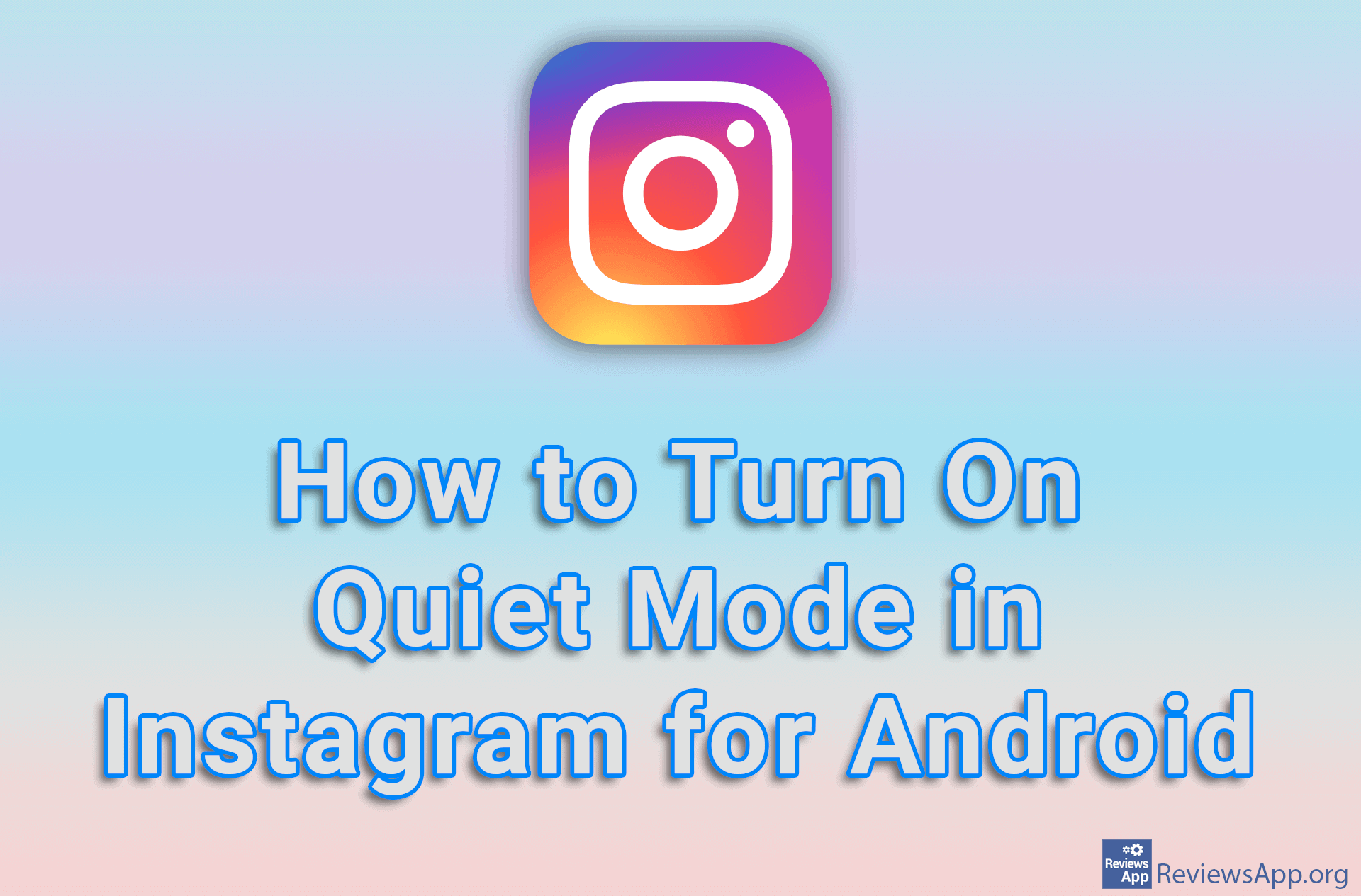 How to Turn On Quiet Mode in Instagram for Android