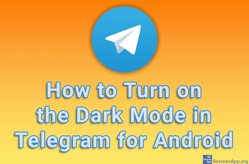 How to Turn on the Dark Mode in Telegram for Android