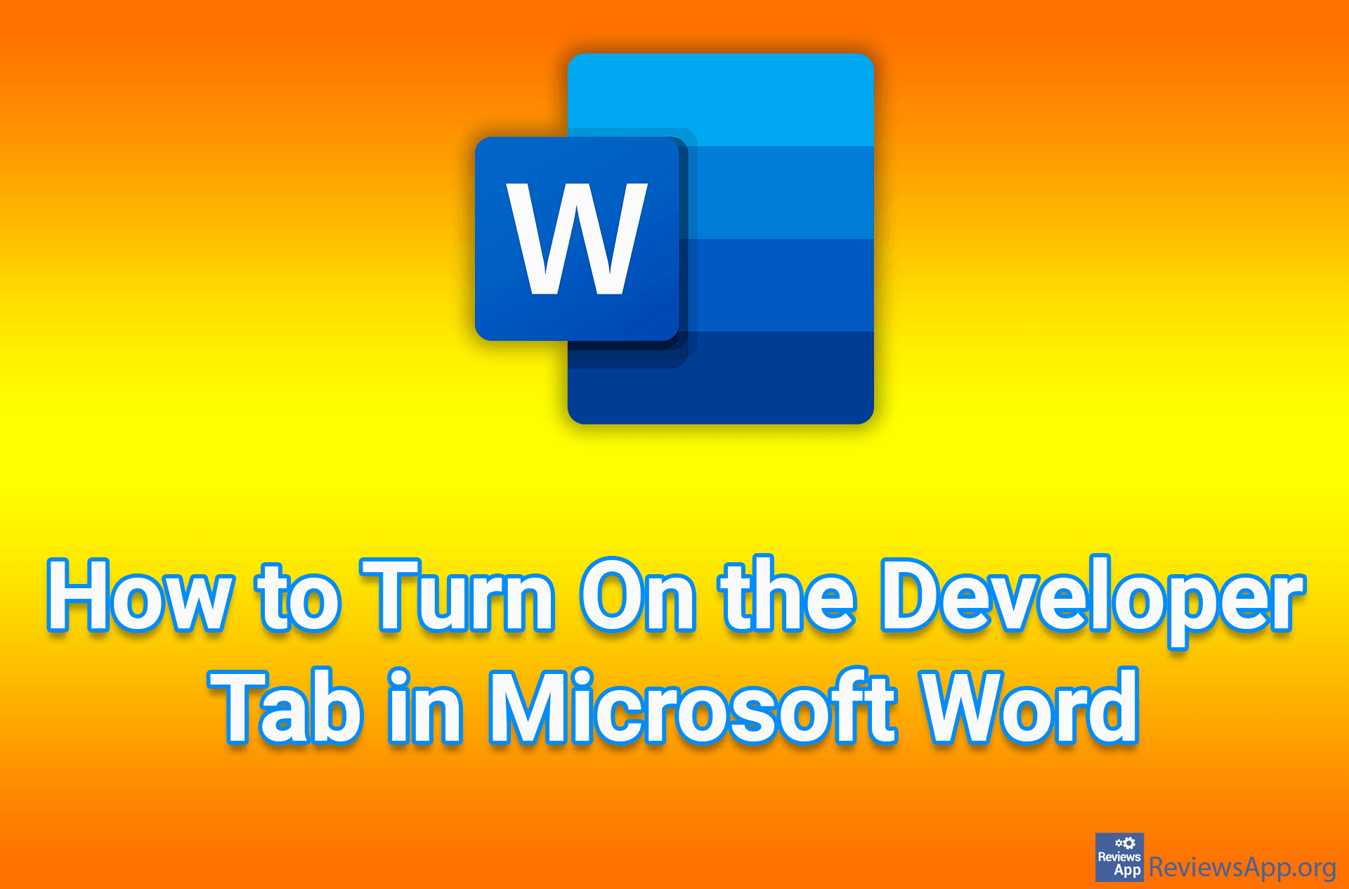 How to Turn On the Developer Tab in Microsoft Word