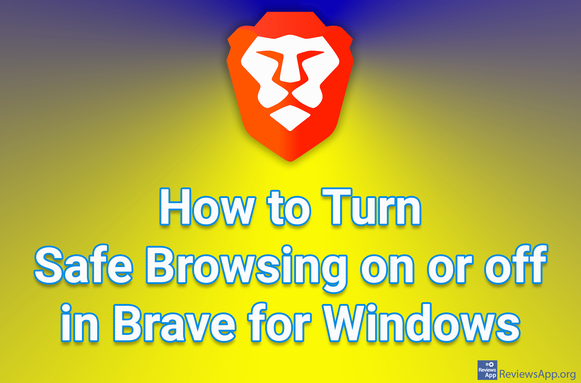 How to Turn Safe Browsing on or off in Brave for Windows