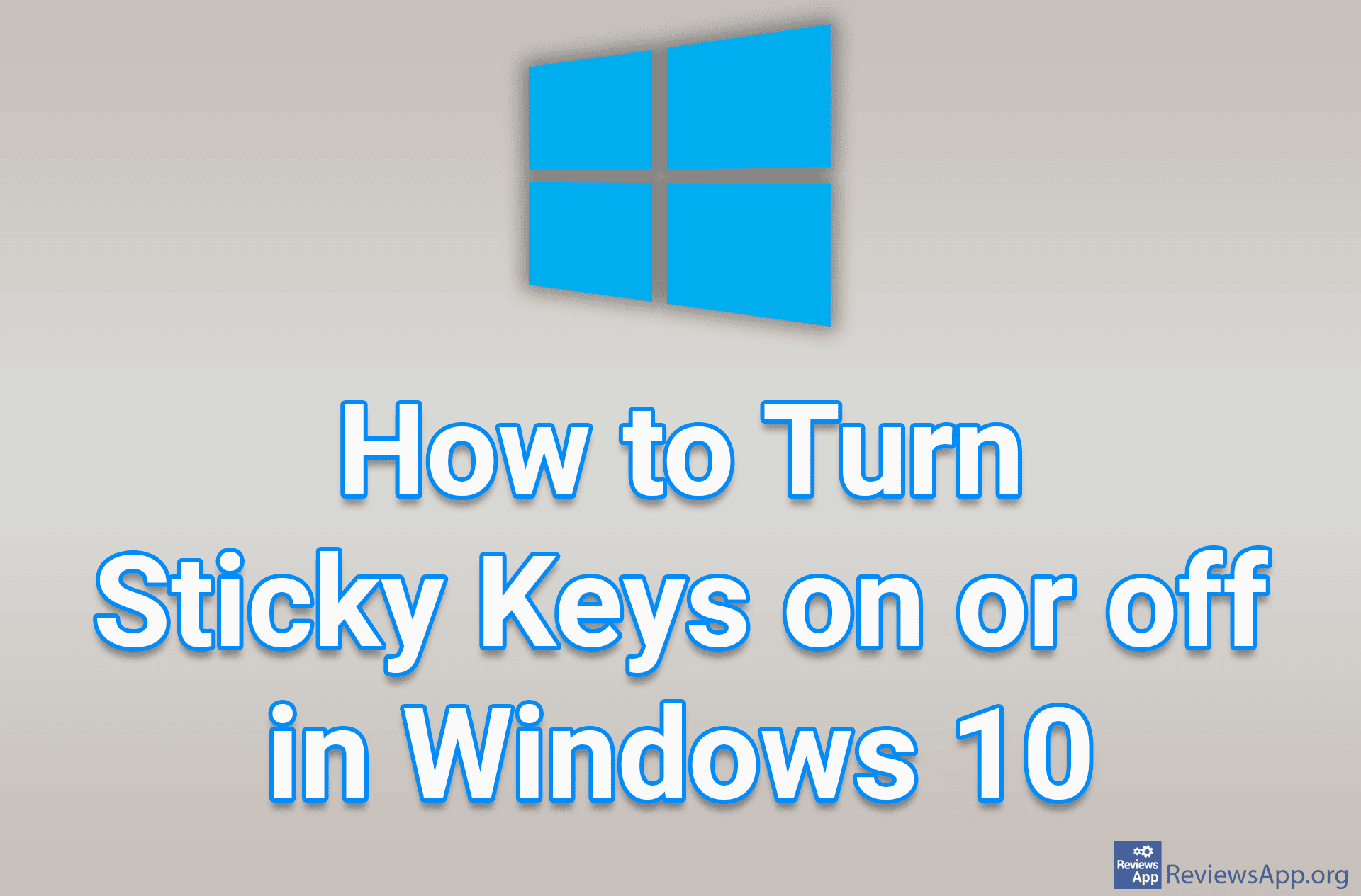 How to Turn Sticky Keys on or off in Windows 10