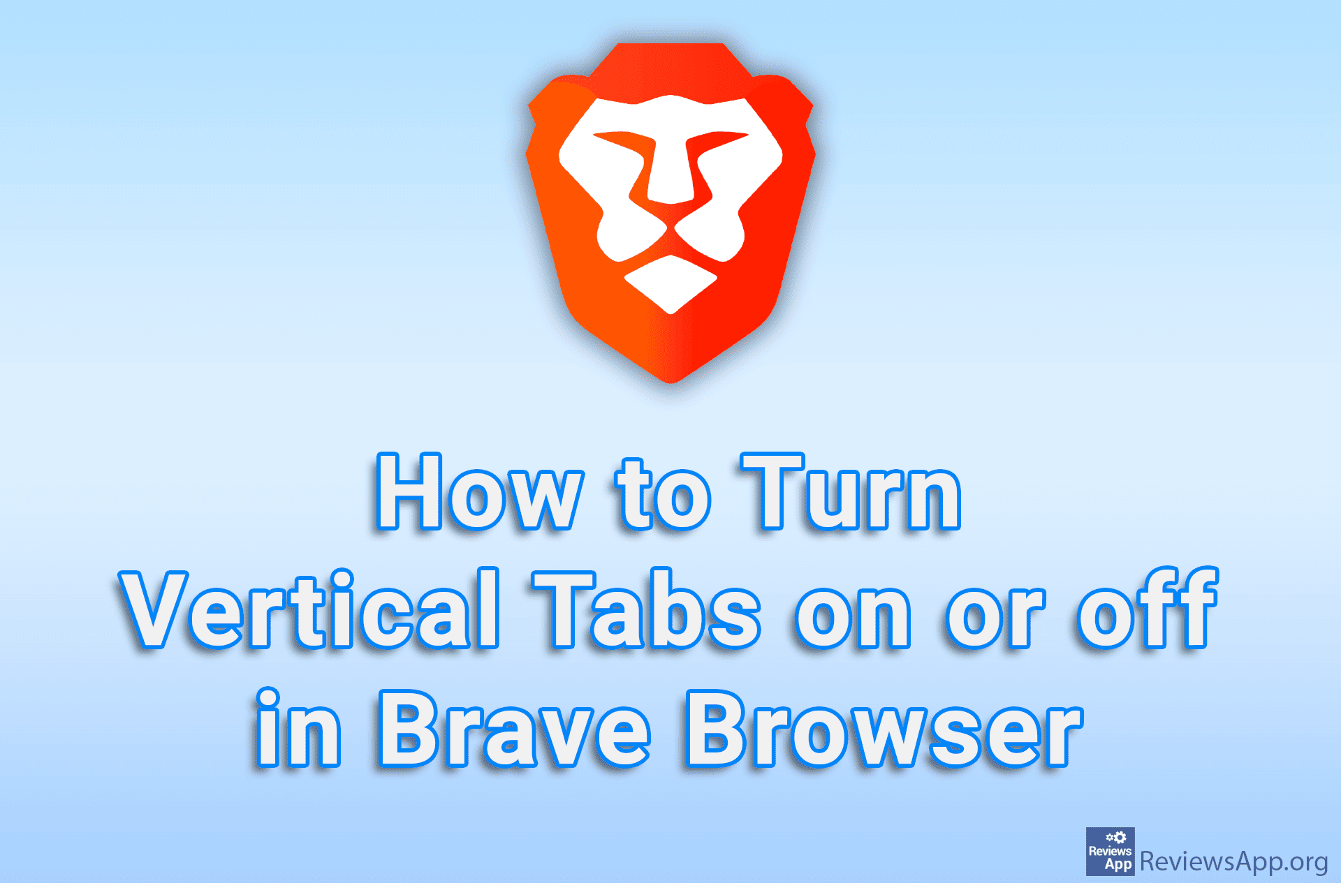 How to Turn Vertical Tabs on or off in Brave Browser