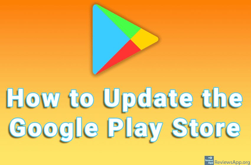 How to Update the Google Play Store