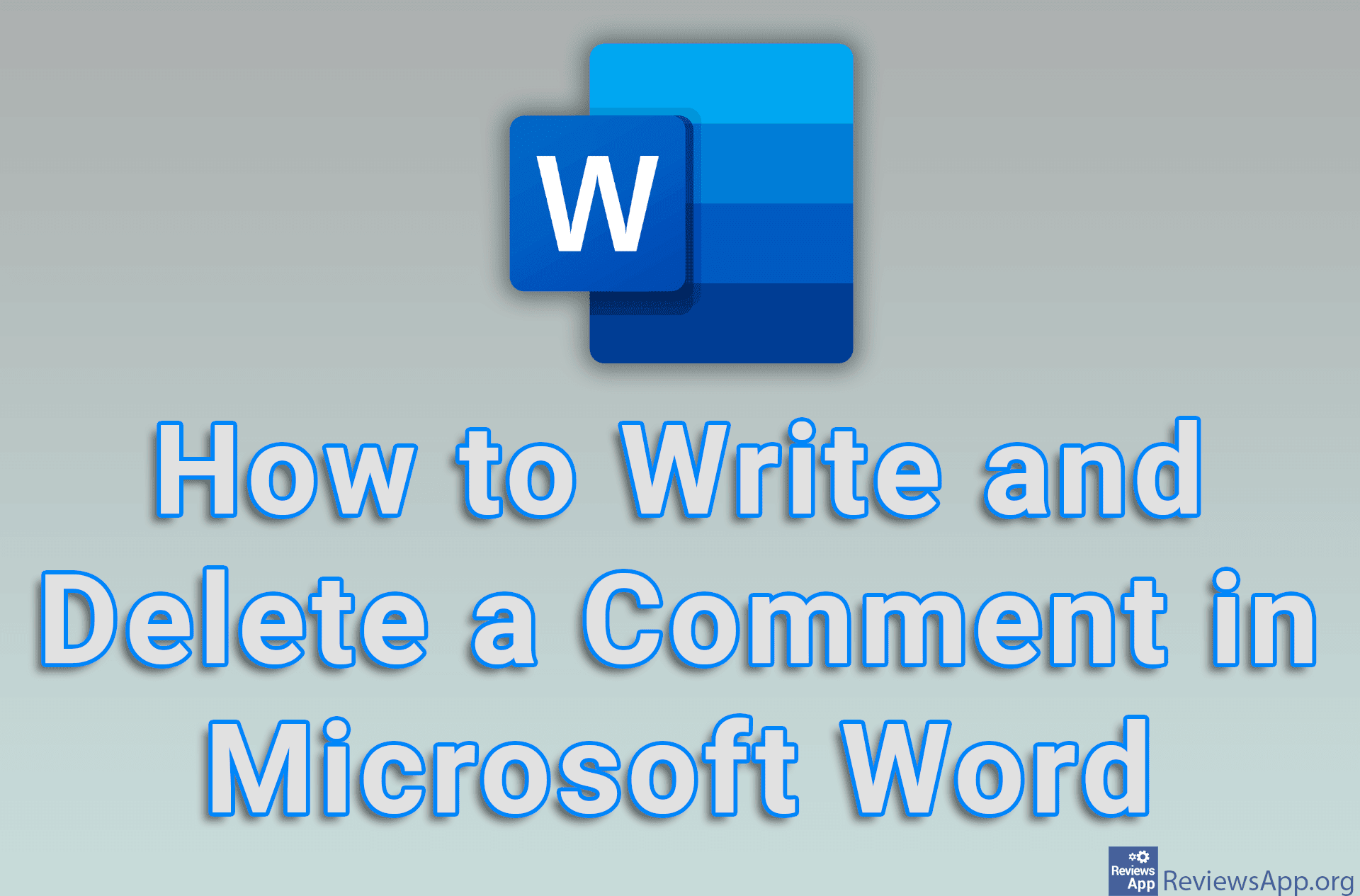 How to Write and Delete a Comment in Microsoft Word