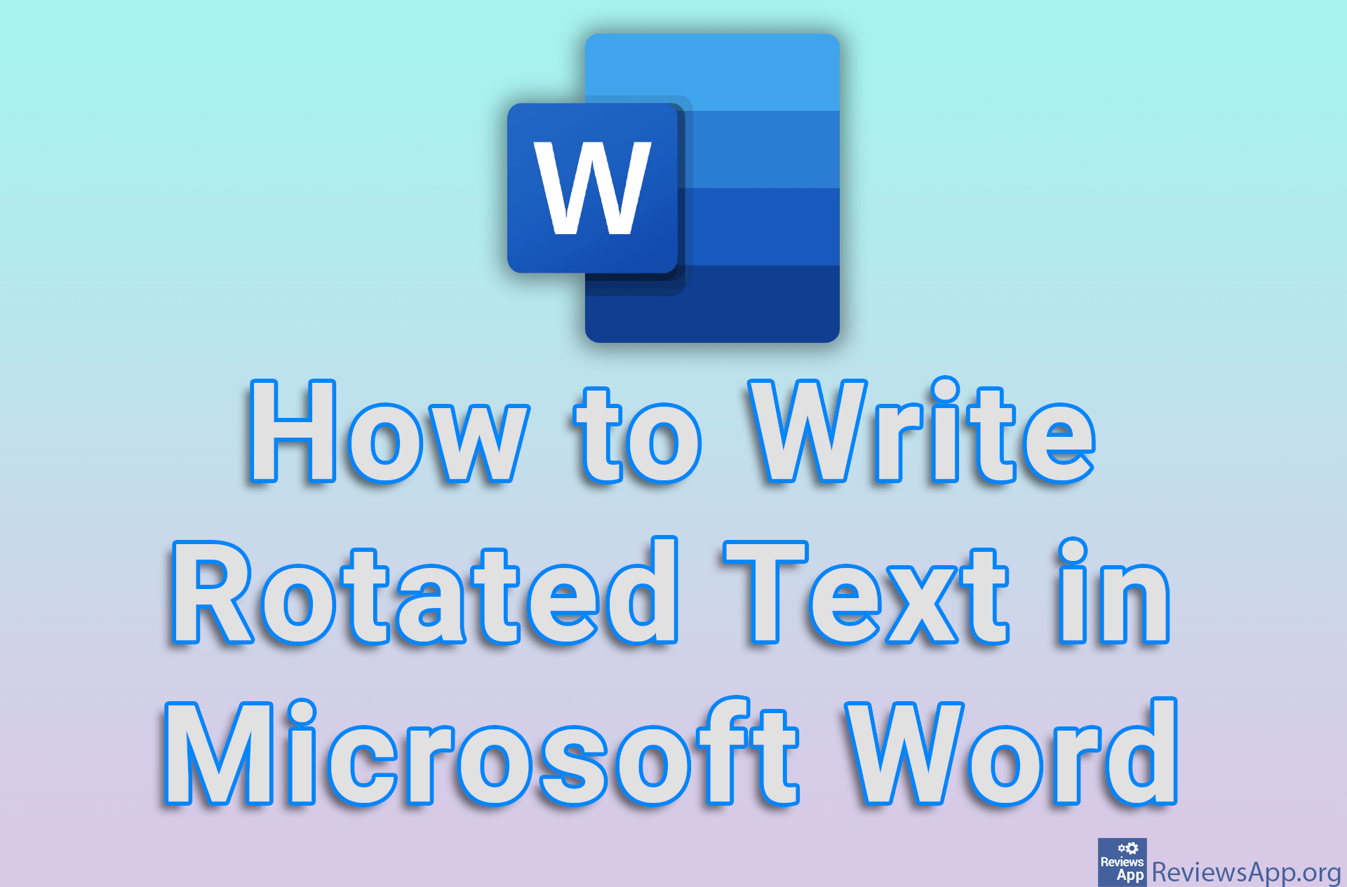 How to Write Rotated Text in Microsoft Word