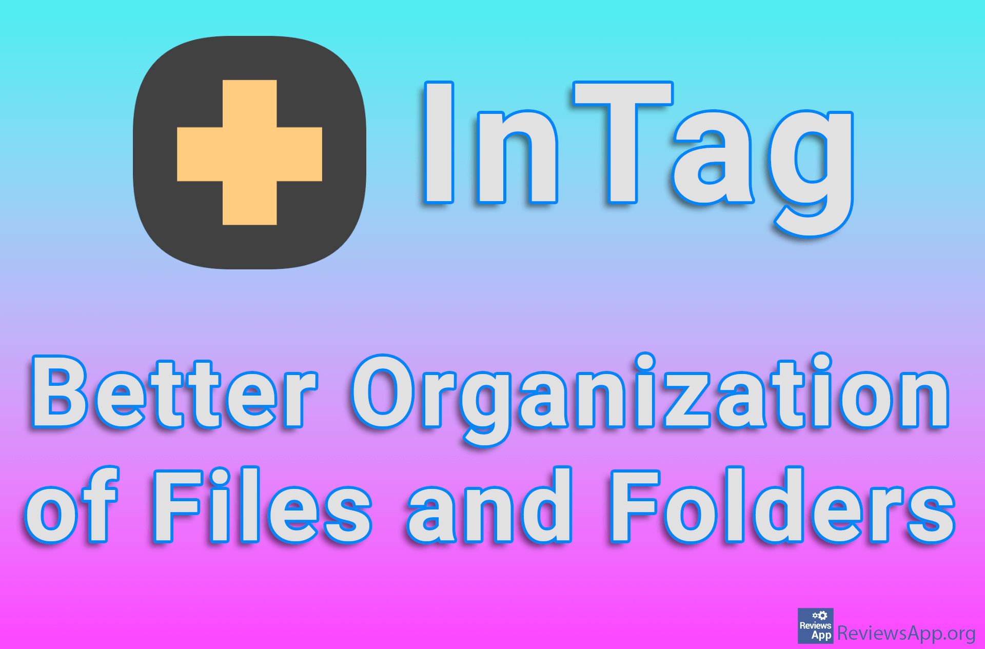InTag – Better Organization of Files and Folders