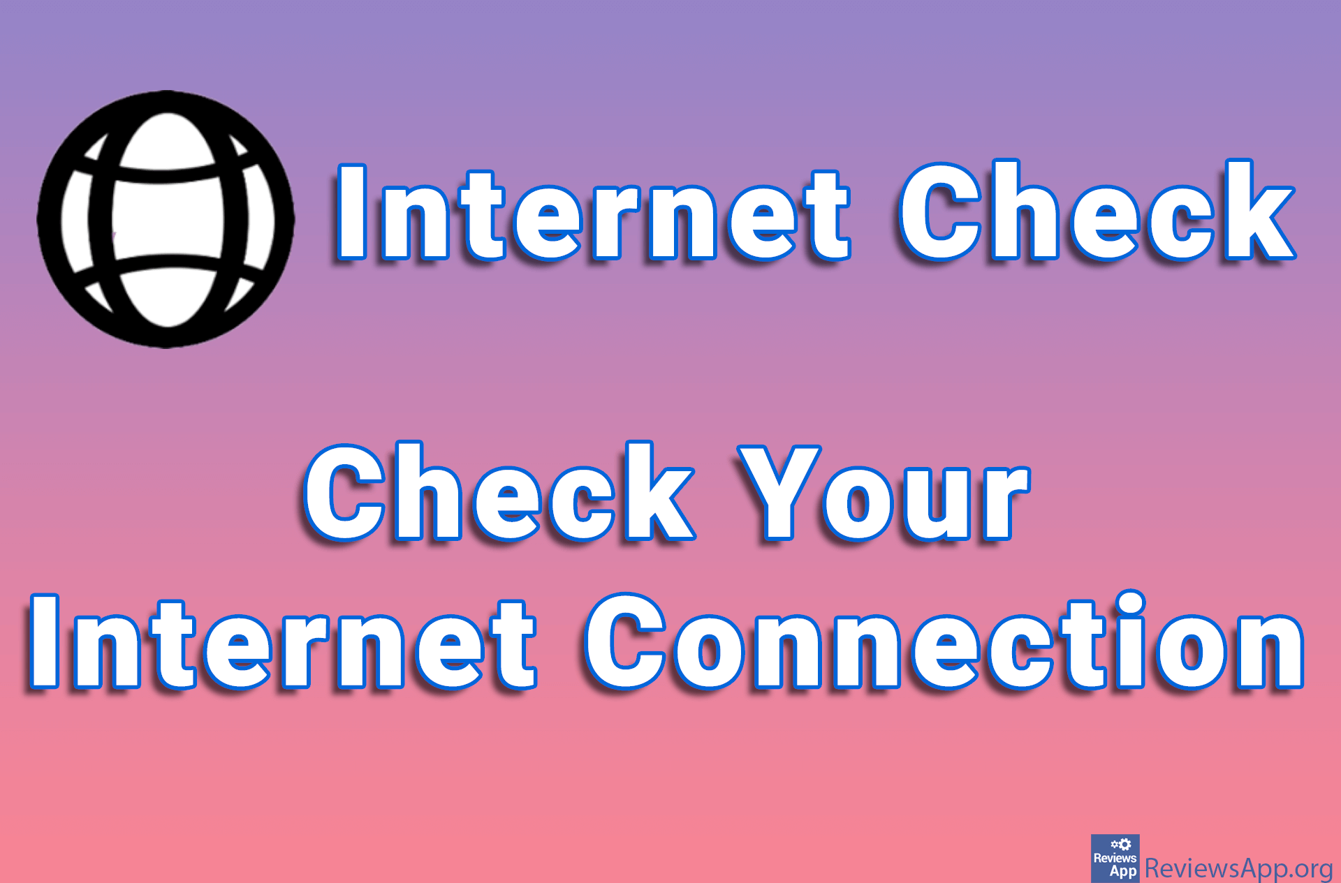 Internet Check – Check Your Internet Connection