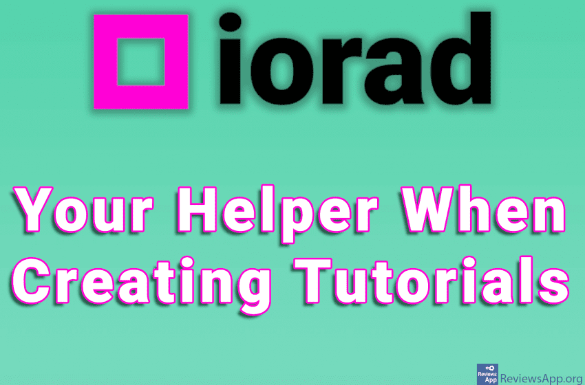 iorad – Your Helper When Creating Tutorials