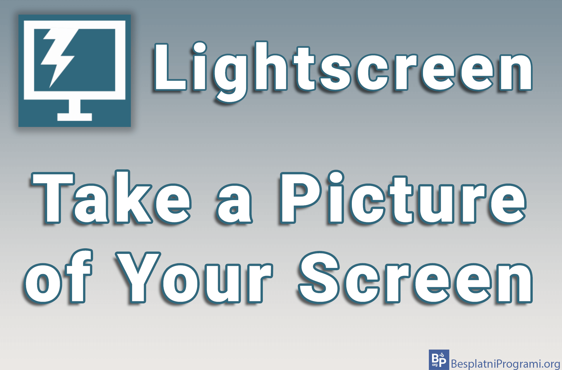 Lightscreen – Take a Picture of Your Screen
