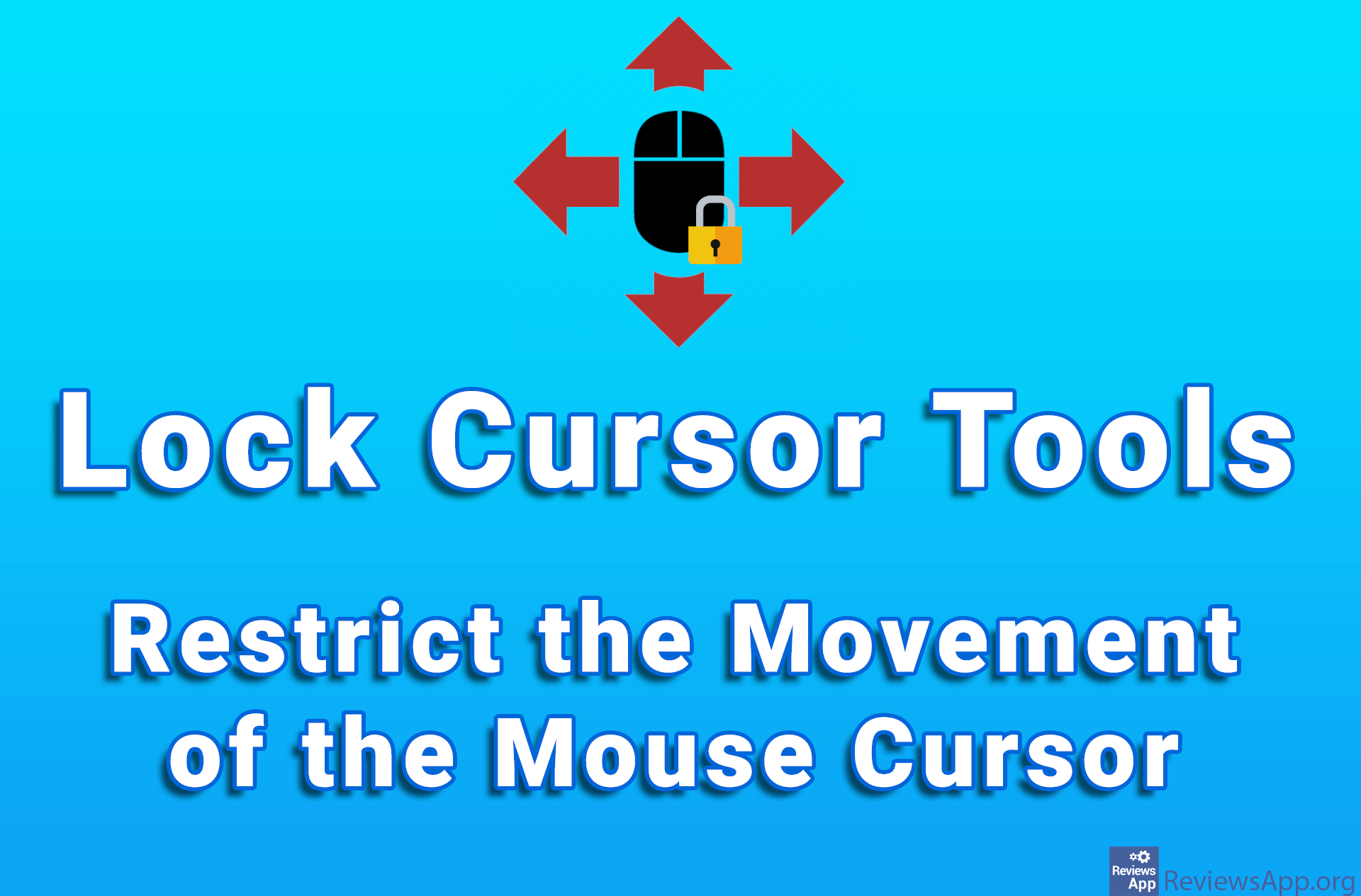 Lock Cursor Tools – Restrict the Movement of the Mouse Cursor