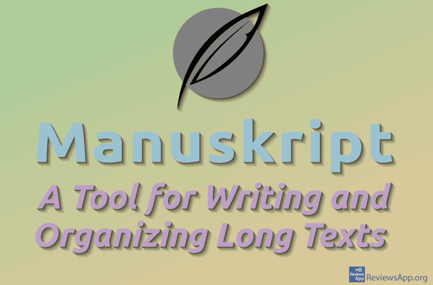 Manuskript – A Tool for Writing and Organizing Long Texts