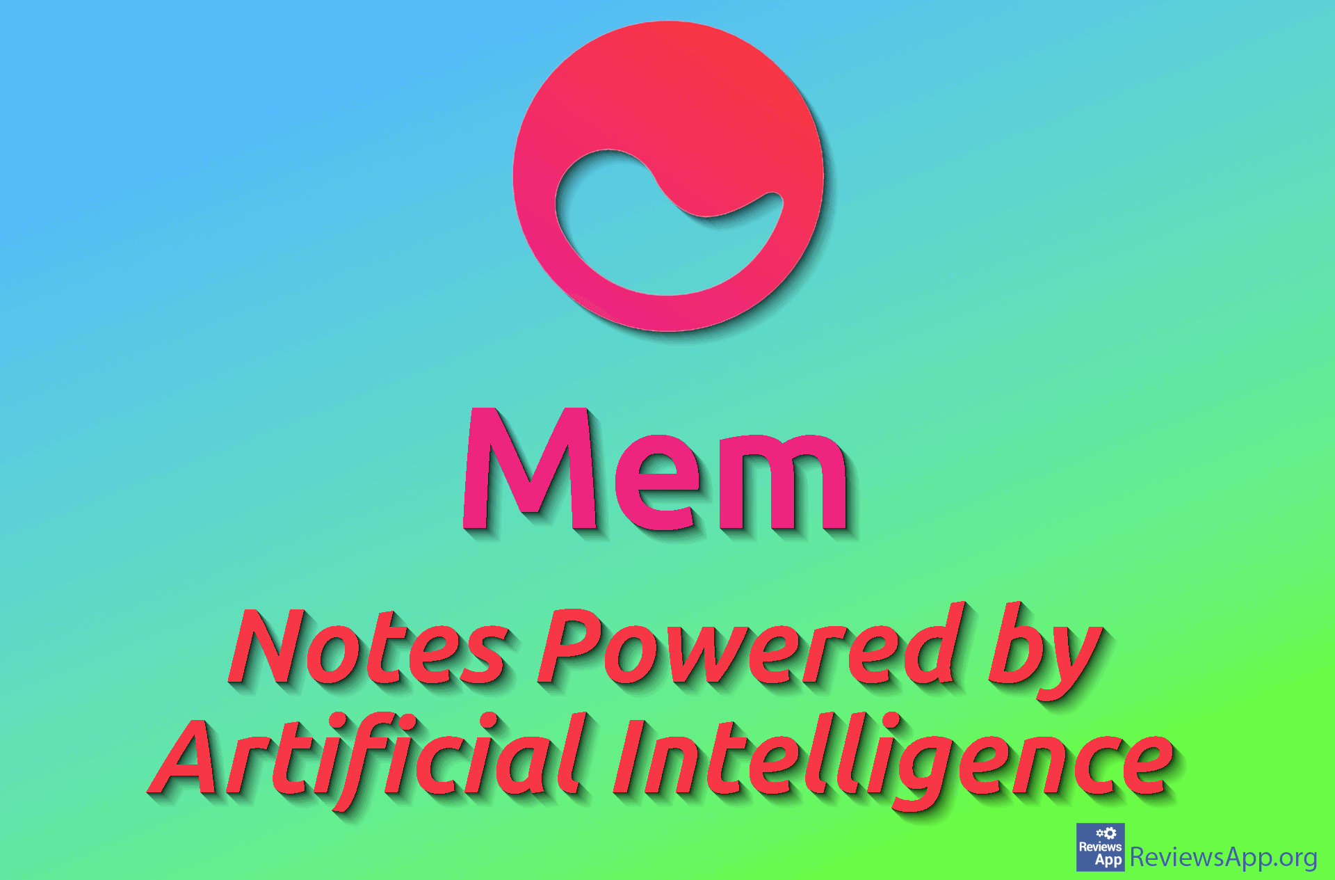 mem-notes-powered-by-artificial-intelligence