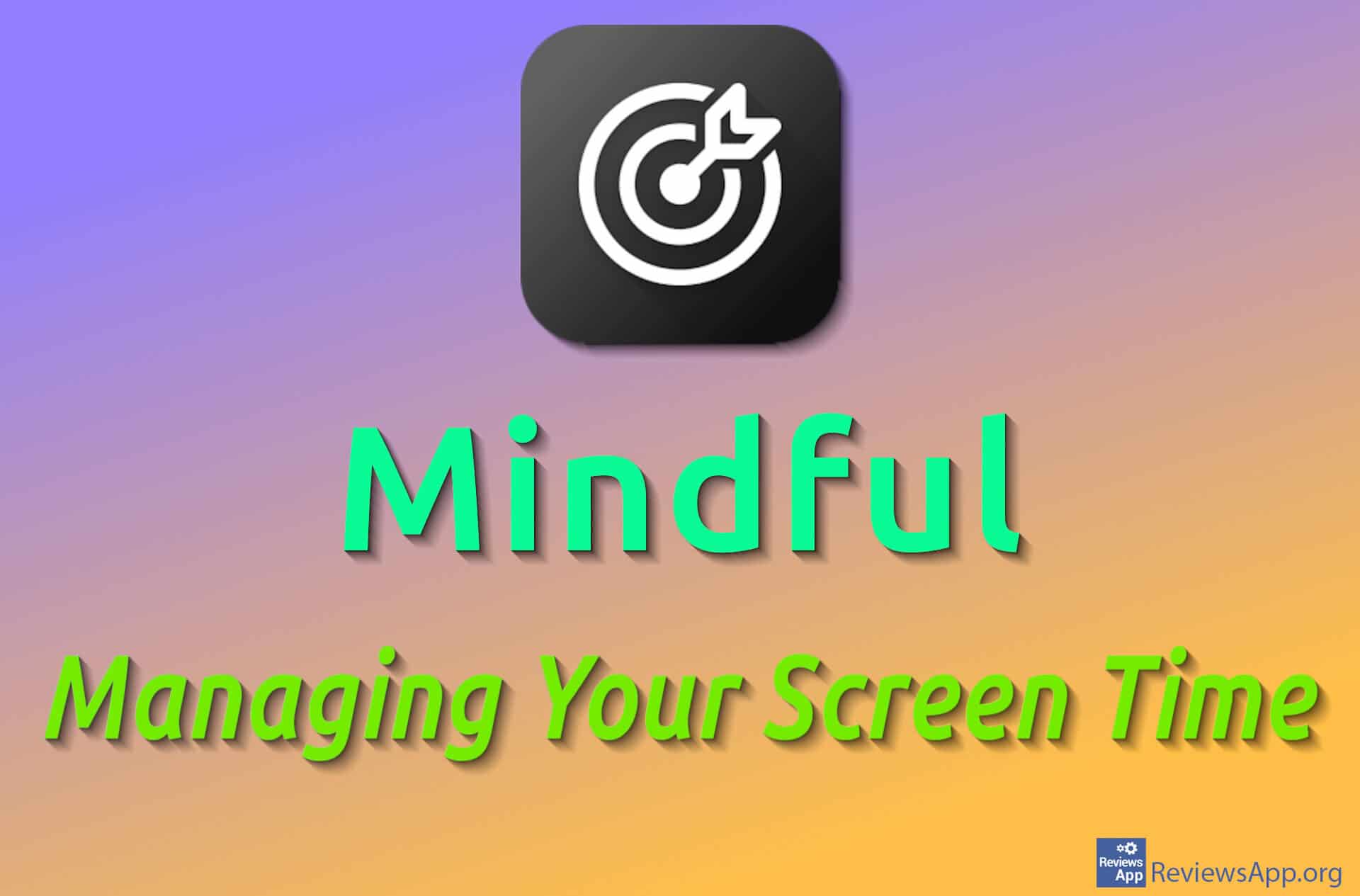 mindful-managing-your-screen-time