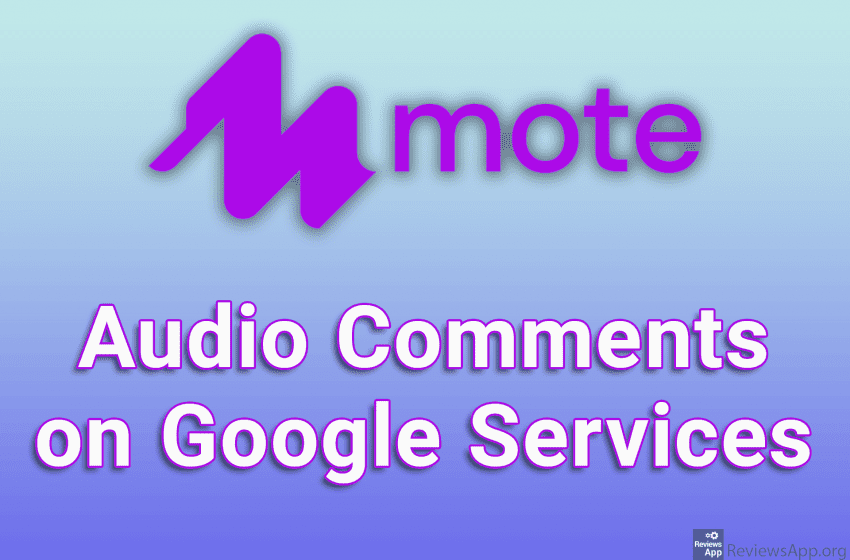 Mote – Audio Comments on Google Services
