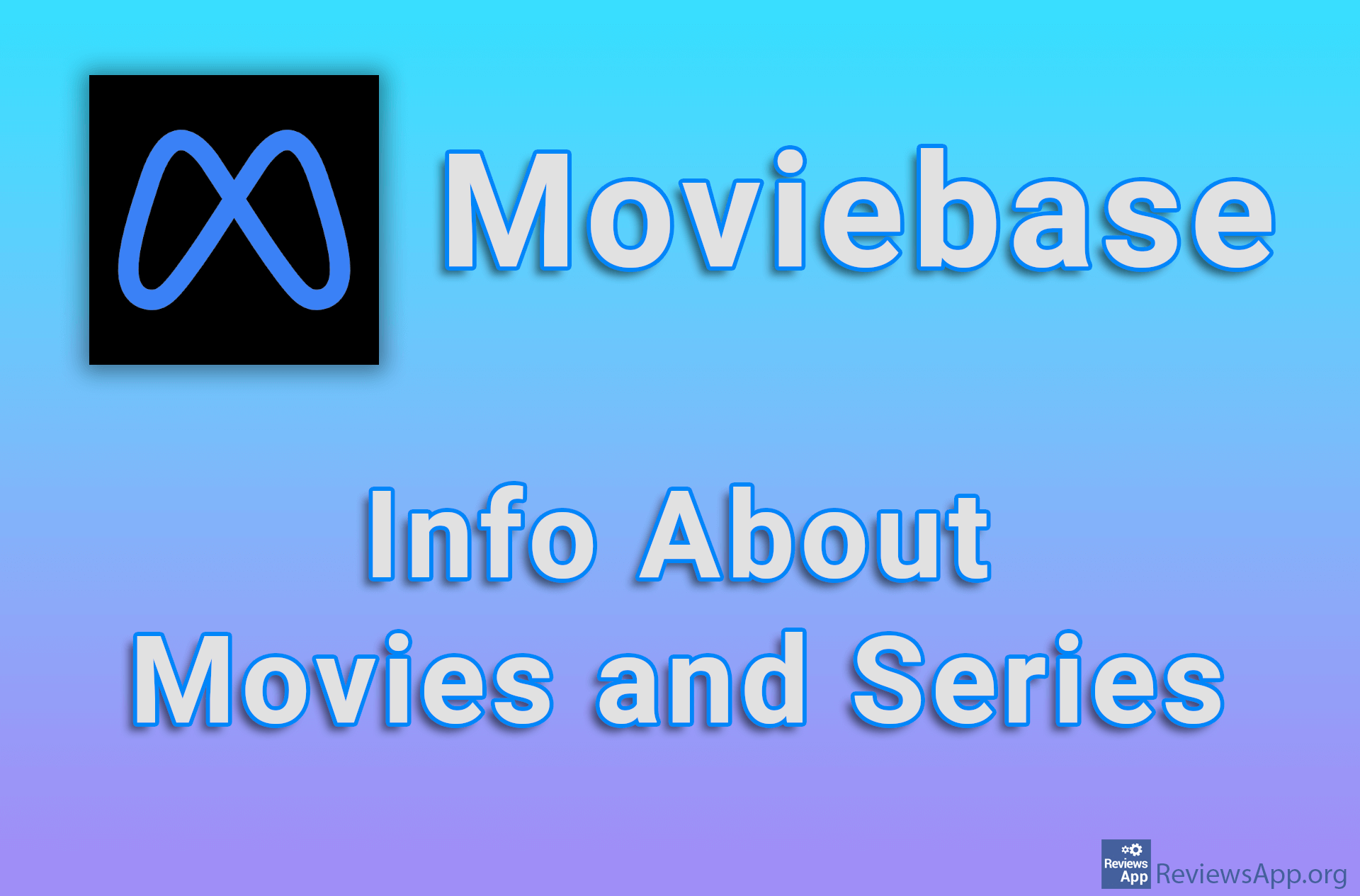 Moviebase – Info About Movies and Series