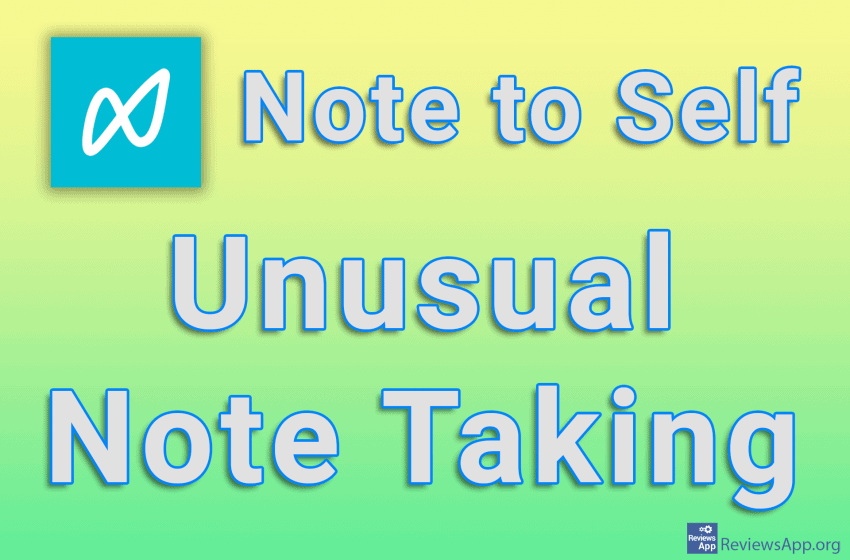  Note to Self – Unusual Note Taking