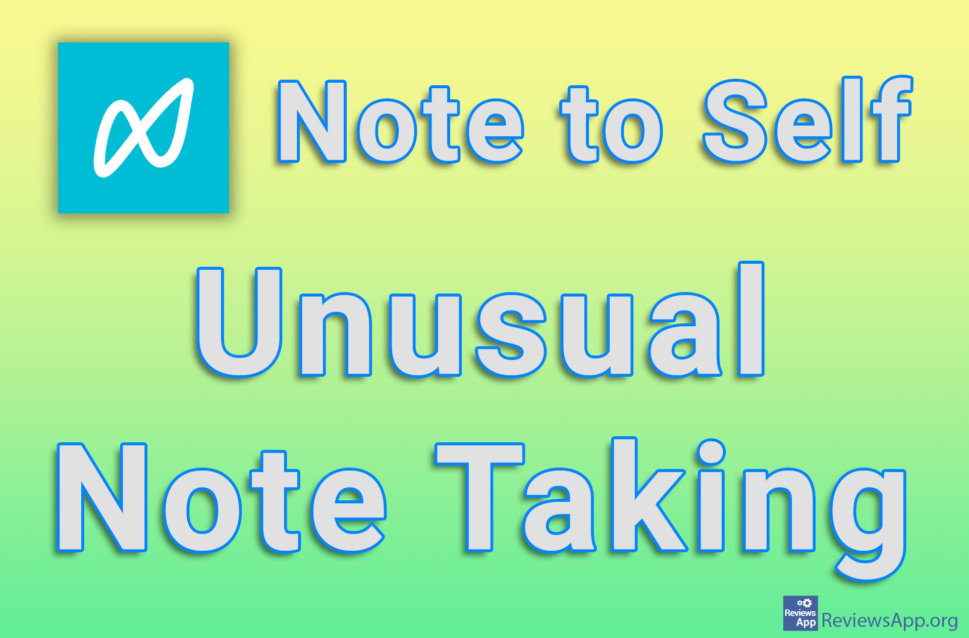 Note to Self – Unusual Note Taking