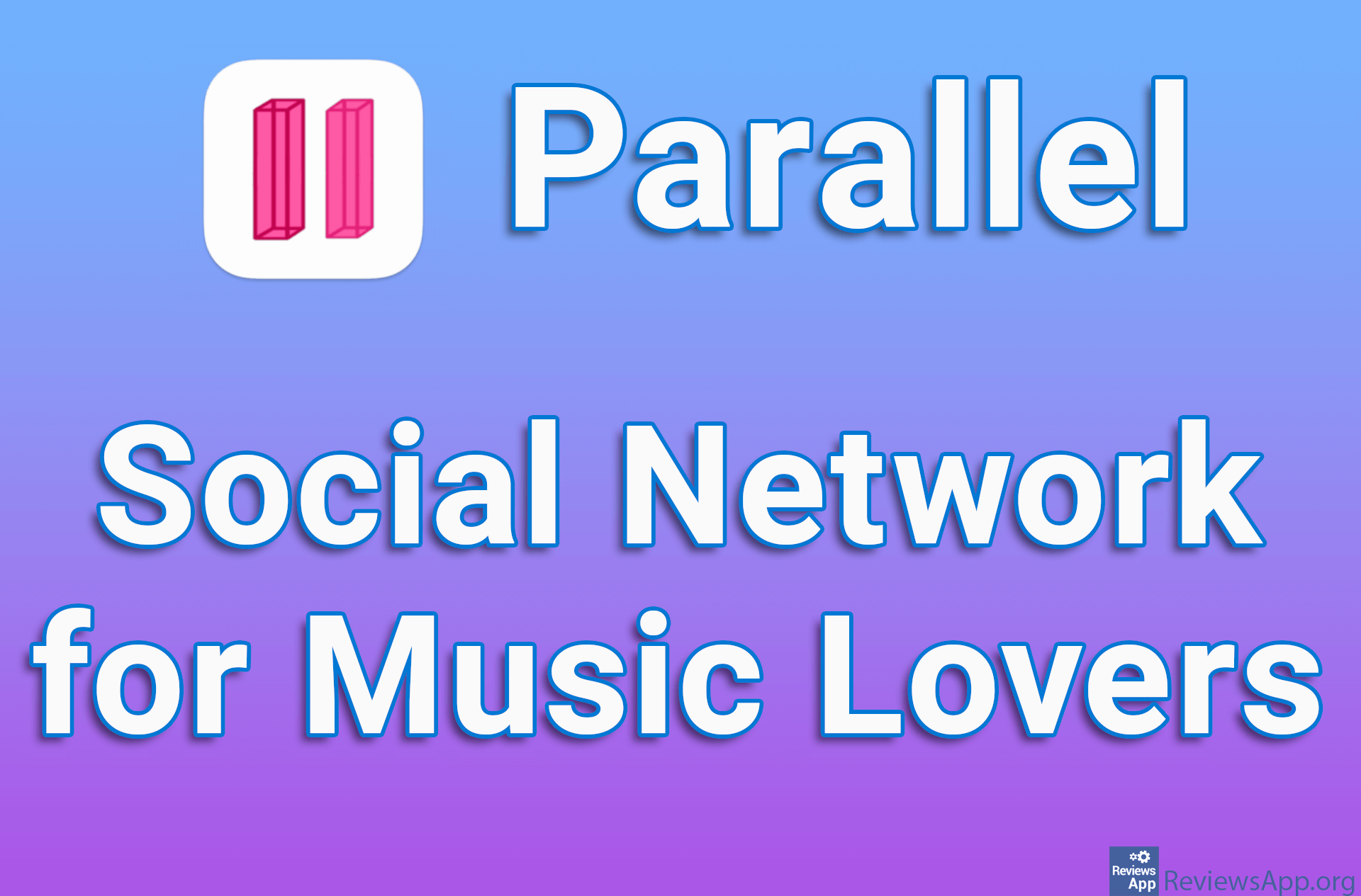 Parallel – Social Network for Music Lovers