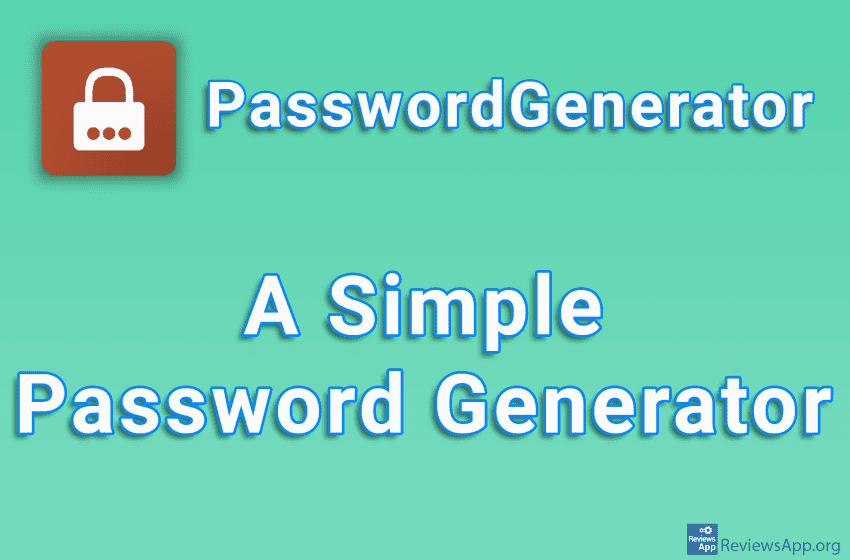 PasswordGenerator – A Simple Password Generator