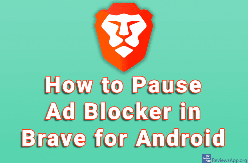 How to Pause Ad Blocker in Brave for Android