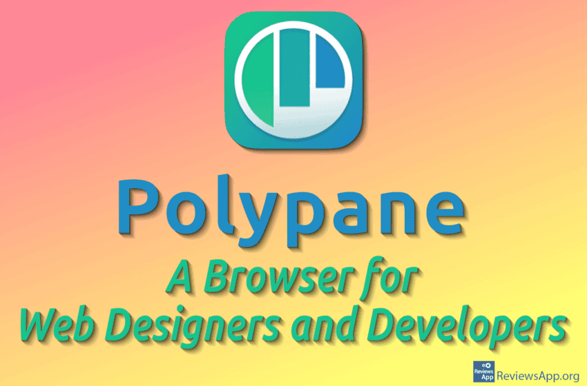  Polypane – A Browser for Web Designers and Developers