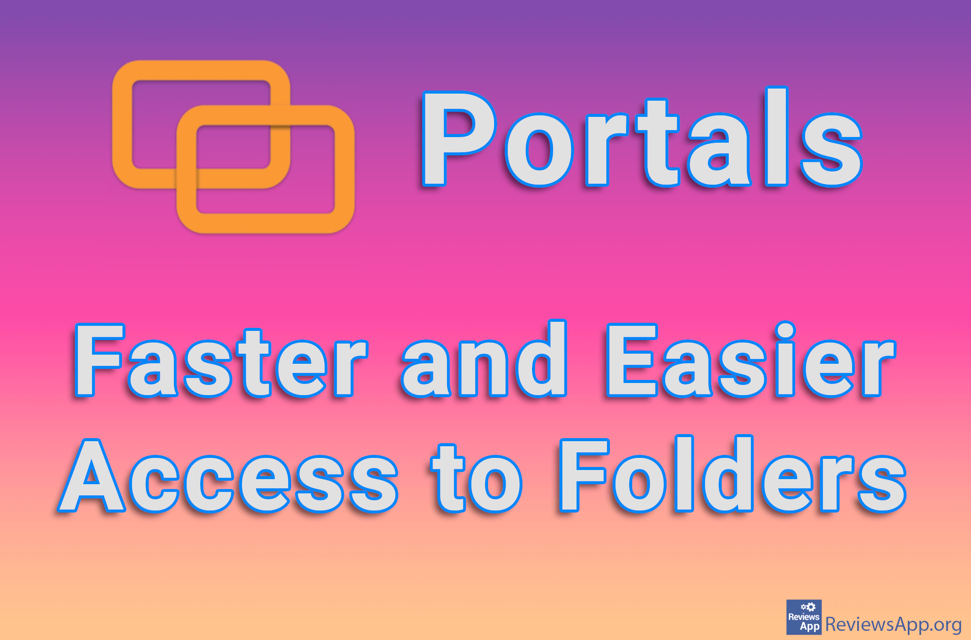 Portals – Faster and Easier Access to Folders