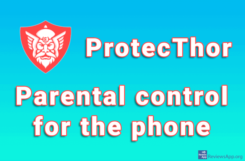  ProtecThor – parental control for the phone