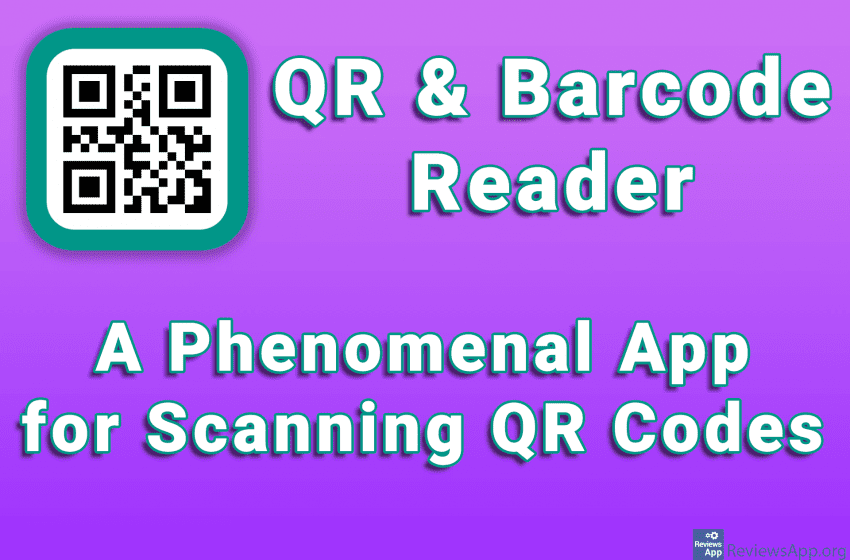 QR & Barcode Reader – A Phenomenal App for Scanning QR Codes