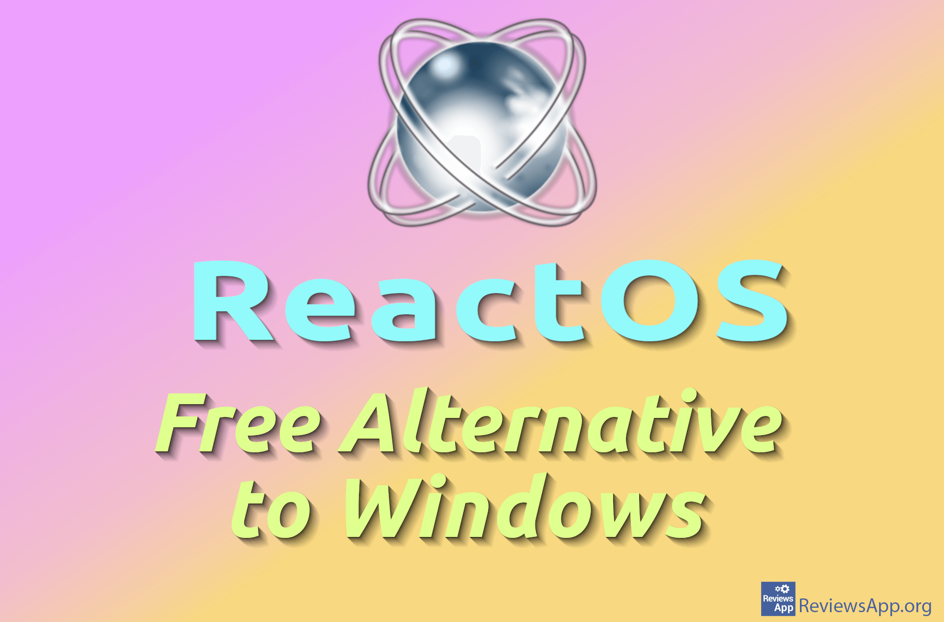 ReactOS – Free Alternative to Windows