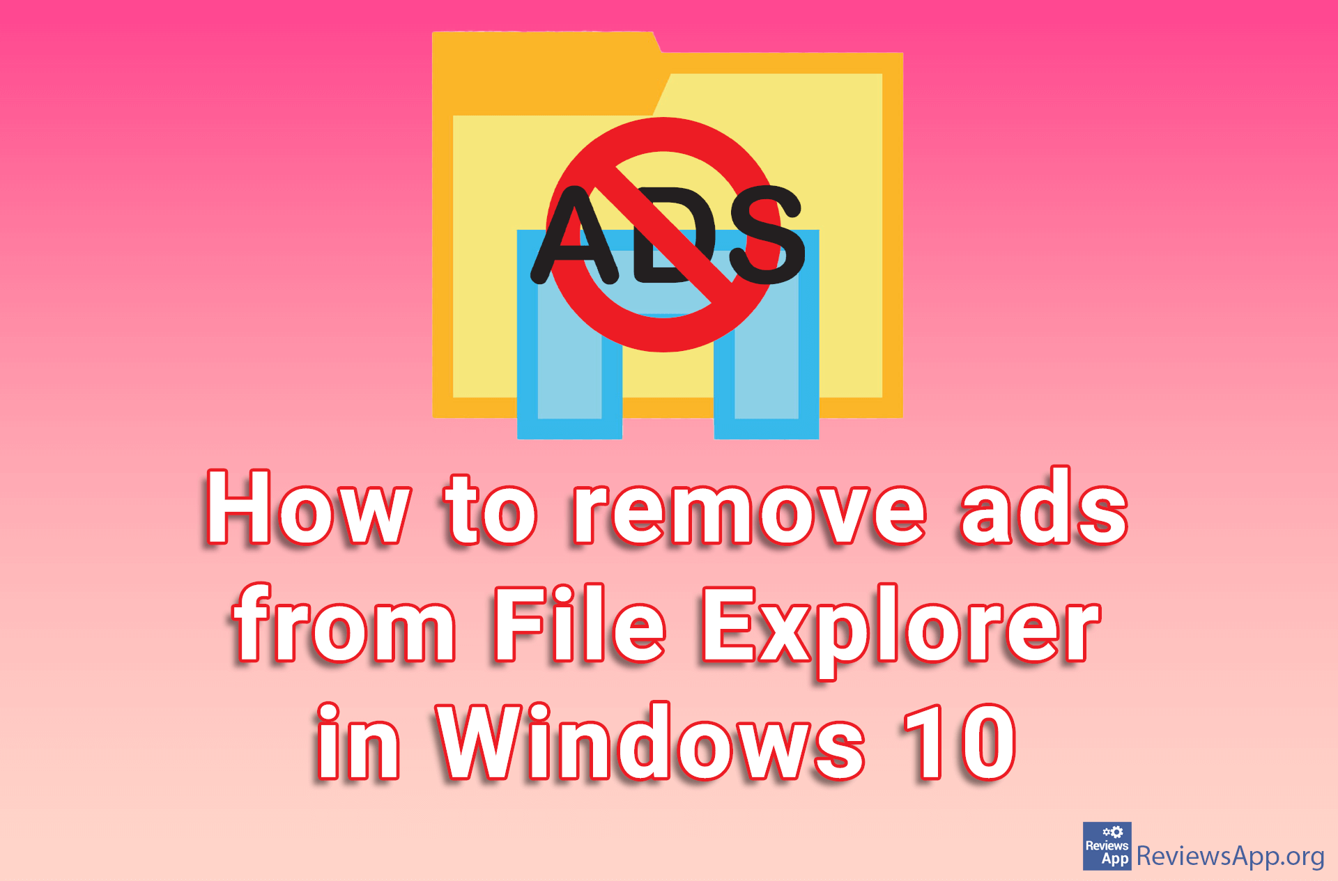 How to remove ads from File Explorer in Windows 10