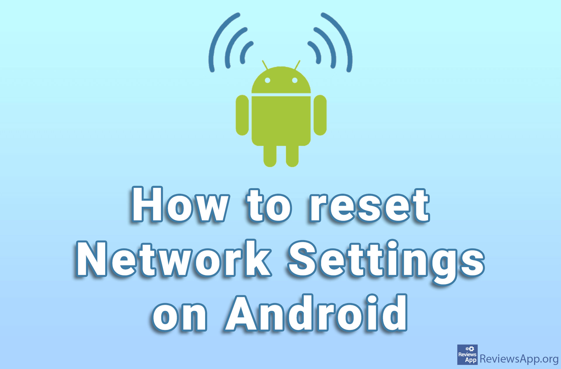 How to reset network settings on Android