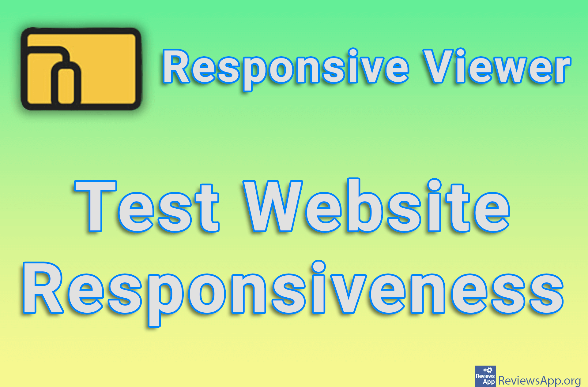 Responsive Viewer – Test Website Responsiveness