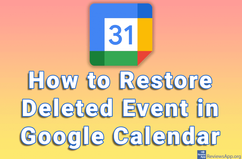 How to Restore Deleted Event in Google Calendar