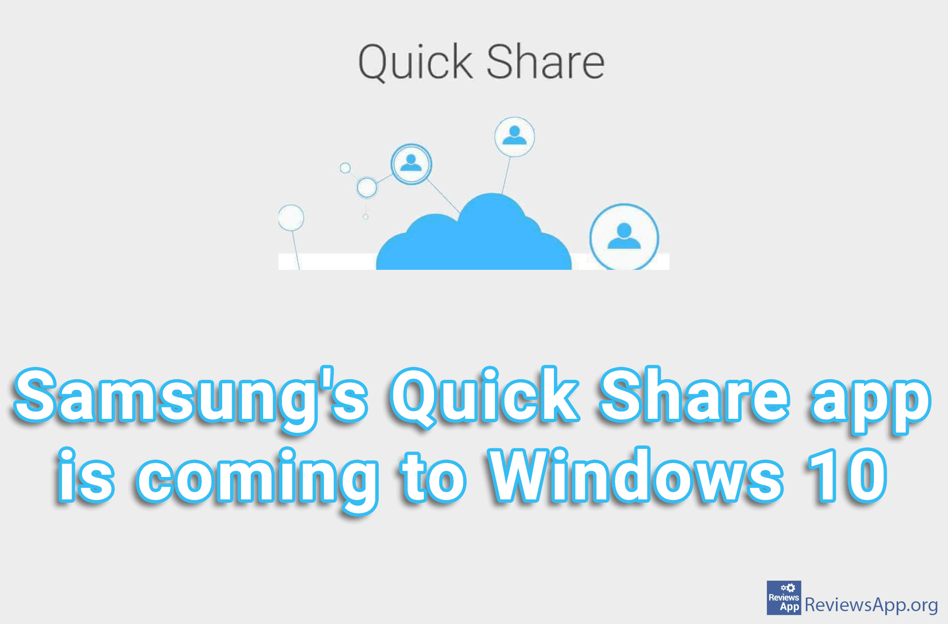Samsung’s Quick Share app is coming to Windows 10