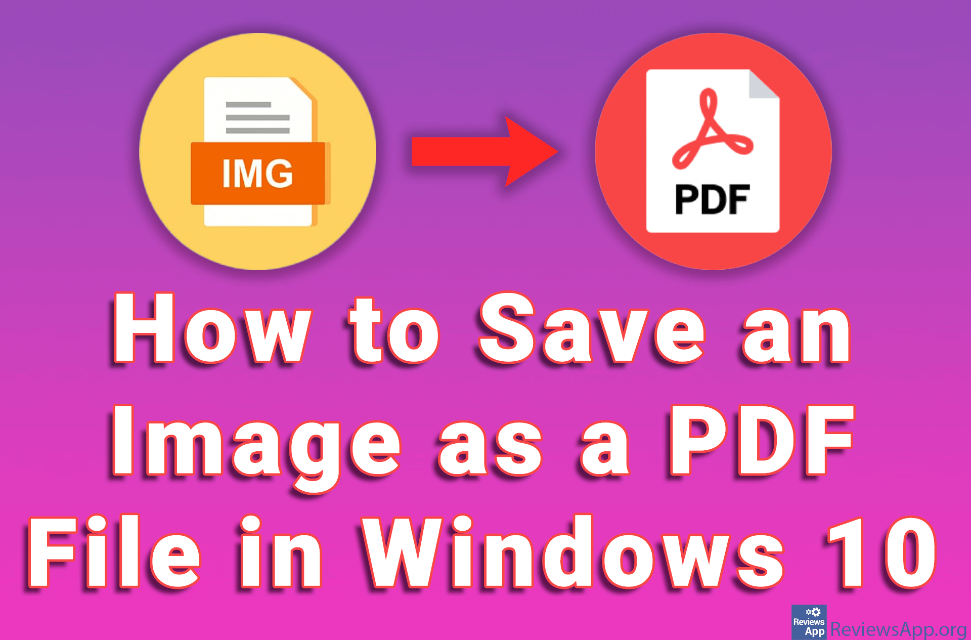 How to Save an Image as a PDF File in Windows 10